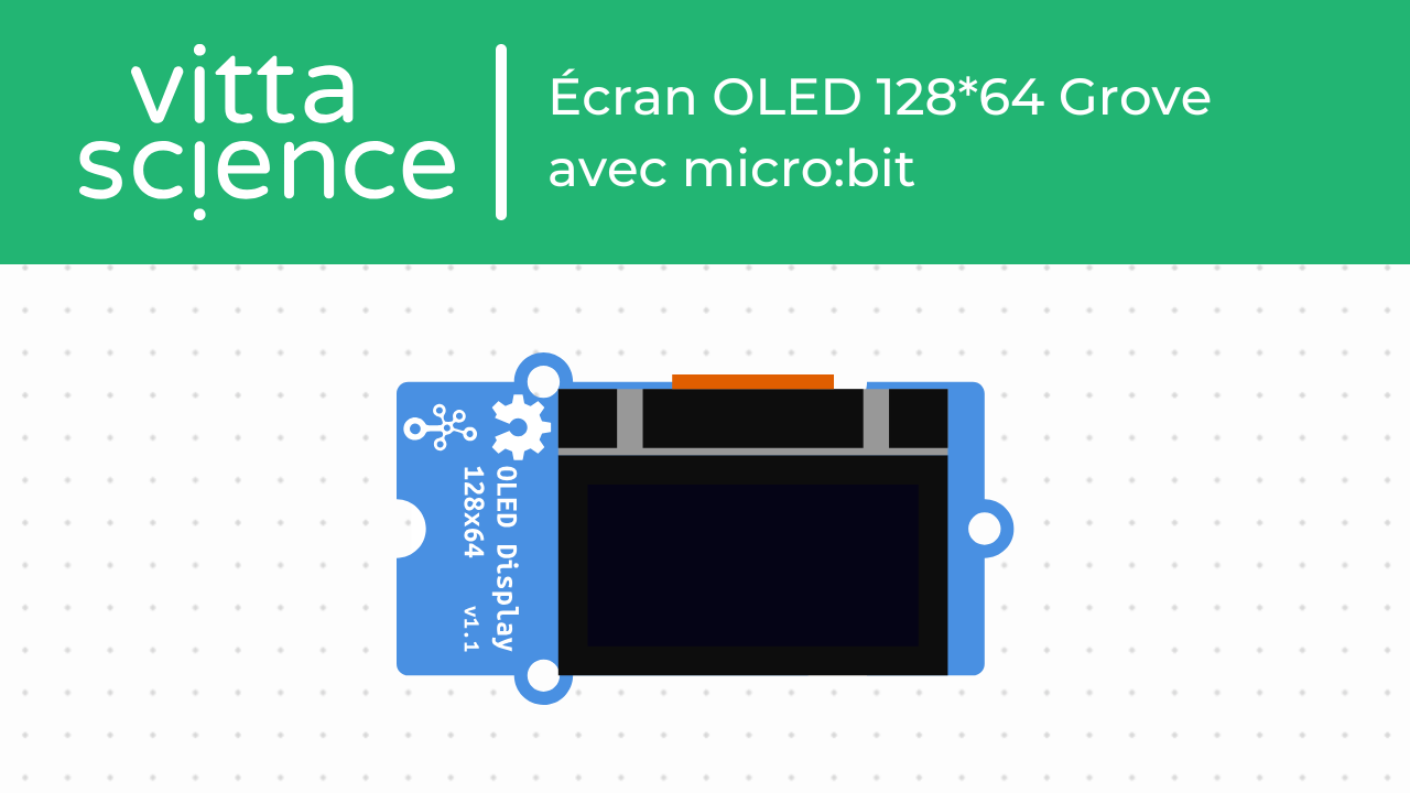 Écran OLED 128*64 Grove avec micro:bit